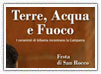 VIª EDIZIONE “TERRE, ACQUA E FUOCO”